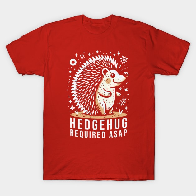 Hedgehug Required ASAP T-Shirt by Trendsdk